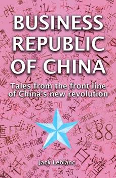 Business Republic of China by Jacques Le Blanc 