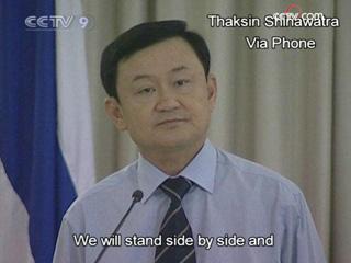 Thaksin is regarded by most of these protesters as their leader. He has called for a revolution and said he might return from exile to lead it.(CCTV.com)