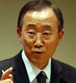 <font color=black>Ban Ki-moon , UN Secretary-General</font>