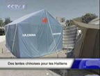 Des tentes chinoises pour les Haïtiens
